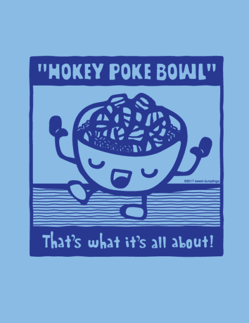 HOKEY POKE BOWL